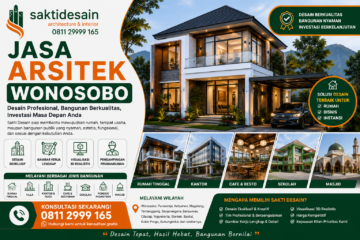 Jasa Arsitek Wonosobo Profesional Sakti Desain, Solusi Desain Rumah, Interior, dan Bangunan Berkualitas