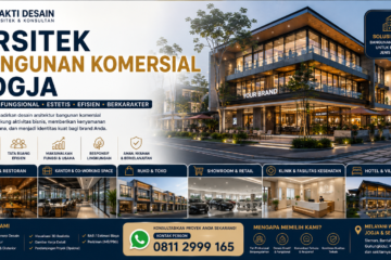 Arsitek Bangunan Komersial Jogja untuk Proyek Bisnis yang Fungsional dan Berkarakter