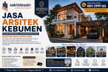 Jasa Arsitek Kebumen Profesional Sakti Desain untuk Rumah, Interior, dan Bangunan Berkualitas