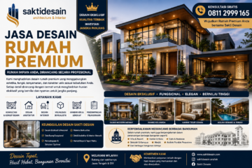 Jasa Desain Rumah Premium yang Nyaman, Elegan, dan Bernilai