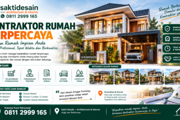 Kontraktor Rumah Terpercaya Panduan Memilih Jasa Pembangunan Rumah yang Tepat
